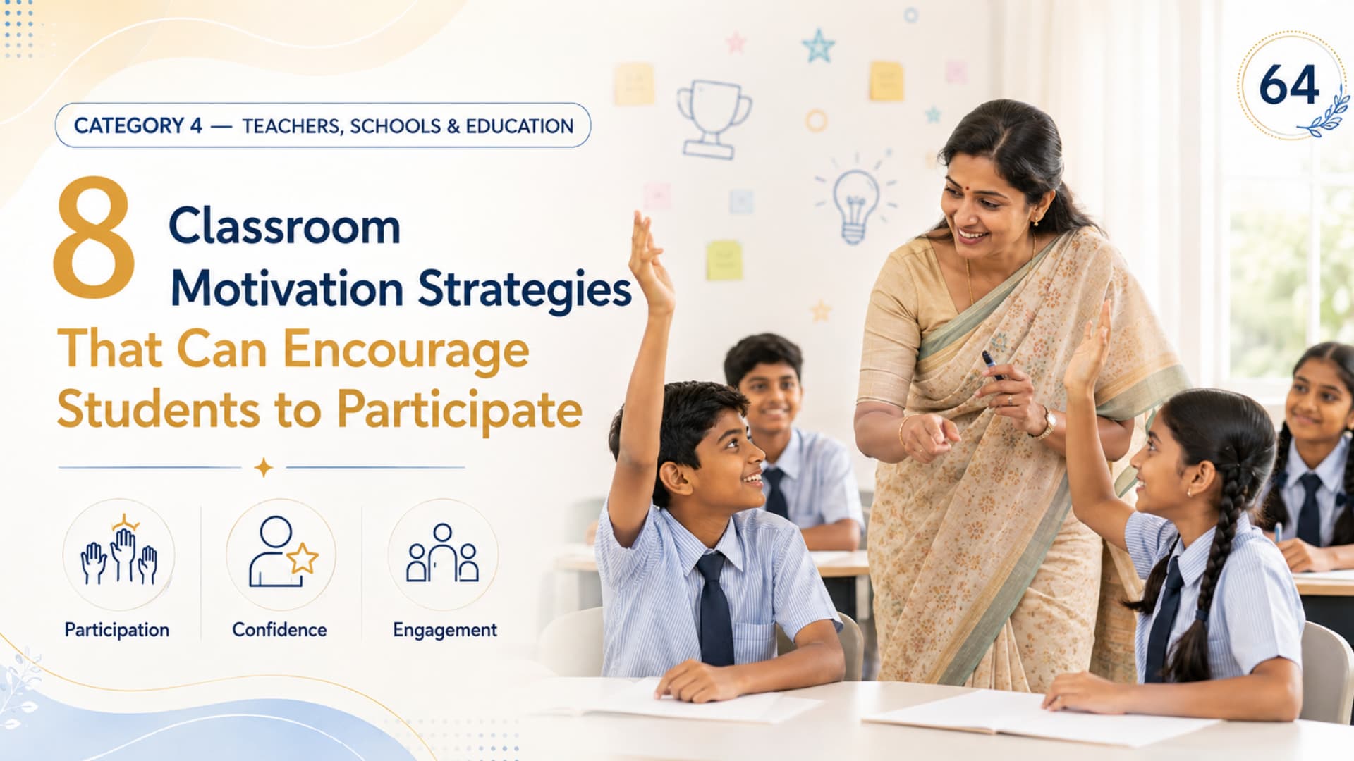 8 Classroom Motivation Strategies That Can Encourage Students to Participate