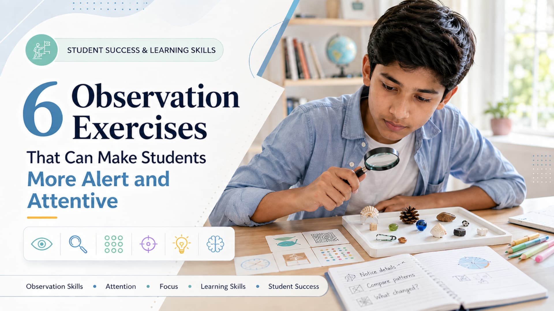 6 Observation Exercises That Can Make Students More Alert and Attentive